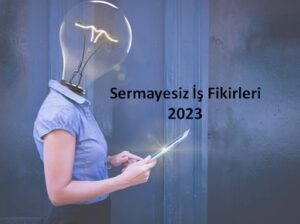 sermayesiz-is-fikirleri-2023.jpg