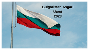 bulgaristan-asgari-ucret.png