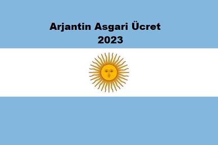 arjantin-asgari-ucret-2023.jpg