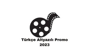 turkce-altyazili-promo-2023.png